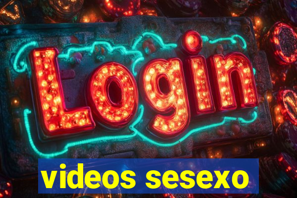 videos sesexo